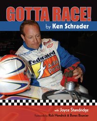 Ken Schrader, Gotta Race, Autobiography, Buy Online, Racing Books